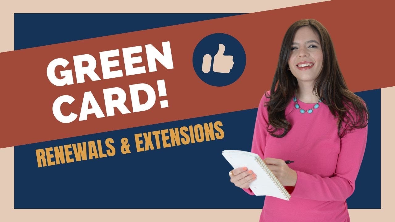 What Happens When Your Green Card Expires? Can You Get an Extension on Your Green Card (Work Visa)?