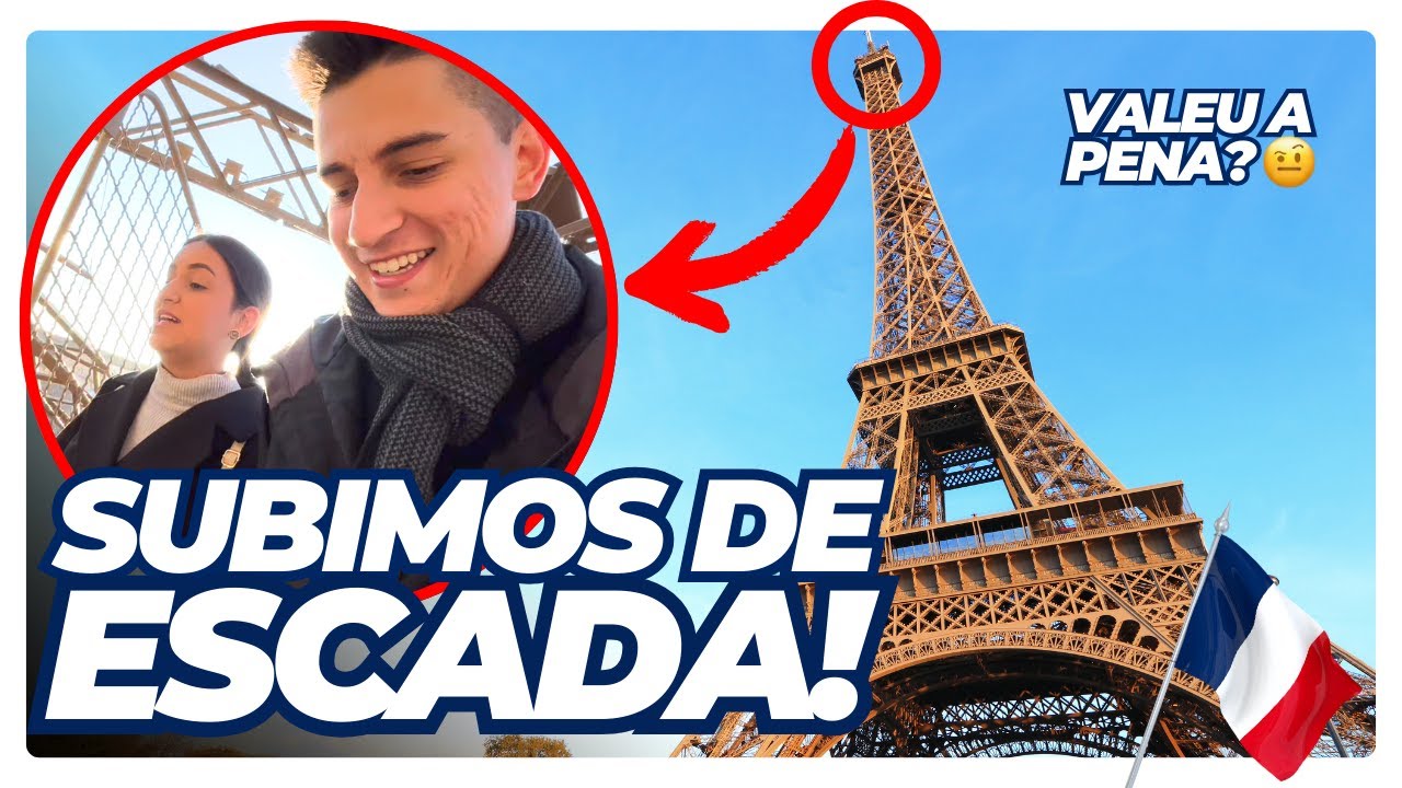 VALE A PENA SUBIR A TORRE EIFFEL?
