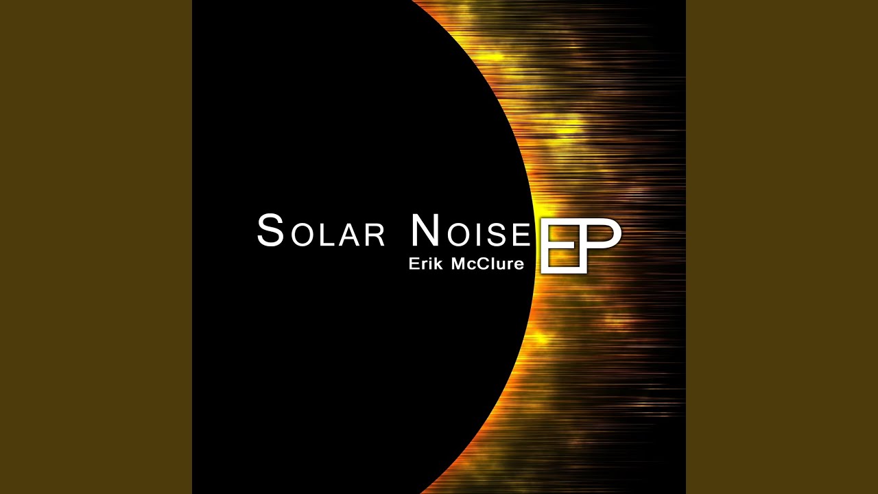 Solar Noise (Original Mix)