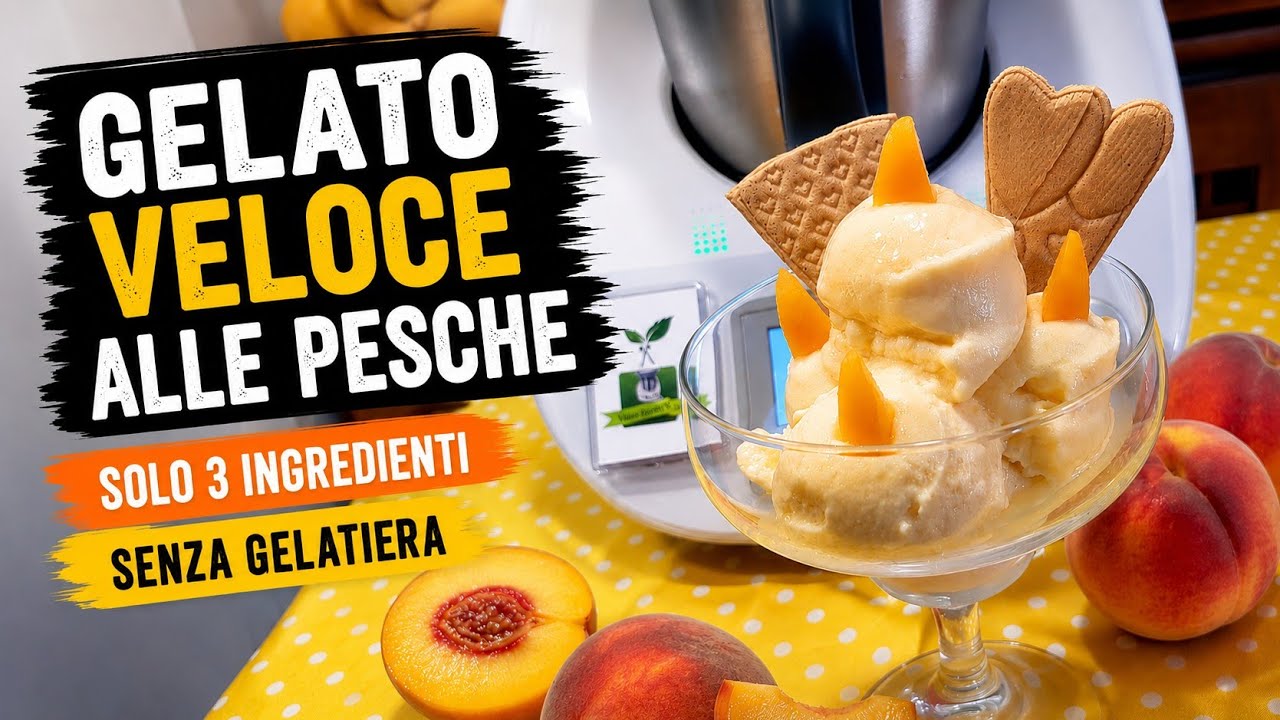 Gelato veloce alle pesche bimby TM7 TM6 TM5 TM31 TM21