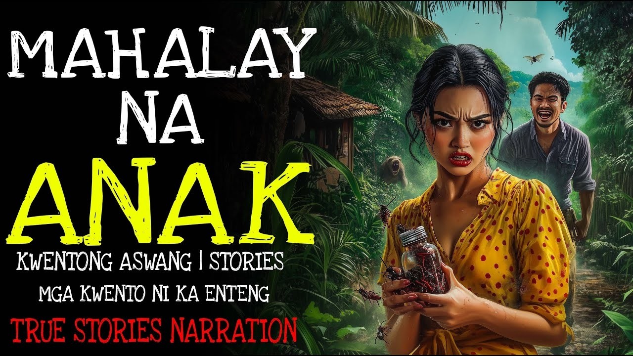 MAHALAY NA ANAK | Kulam True Story