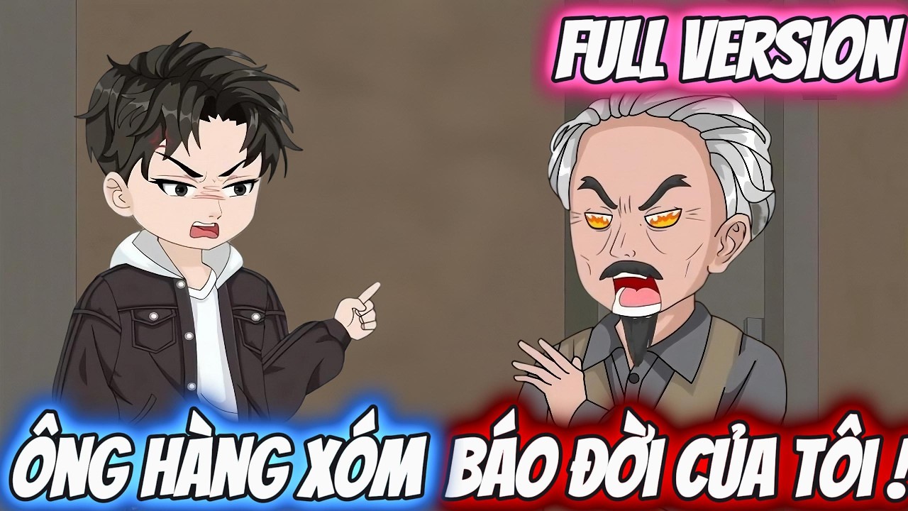 Full Version | Ông Hàng Xóm Báo Đời Của Tôi ! | Darkin Vietsub