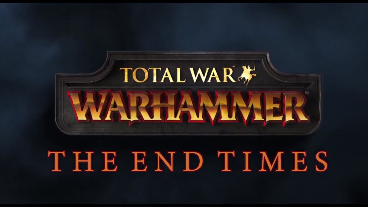 Total War Warhammer: The End Times fan trailer - Infinity War Style