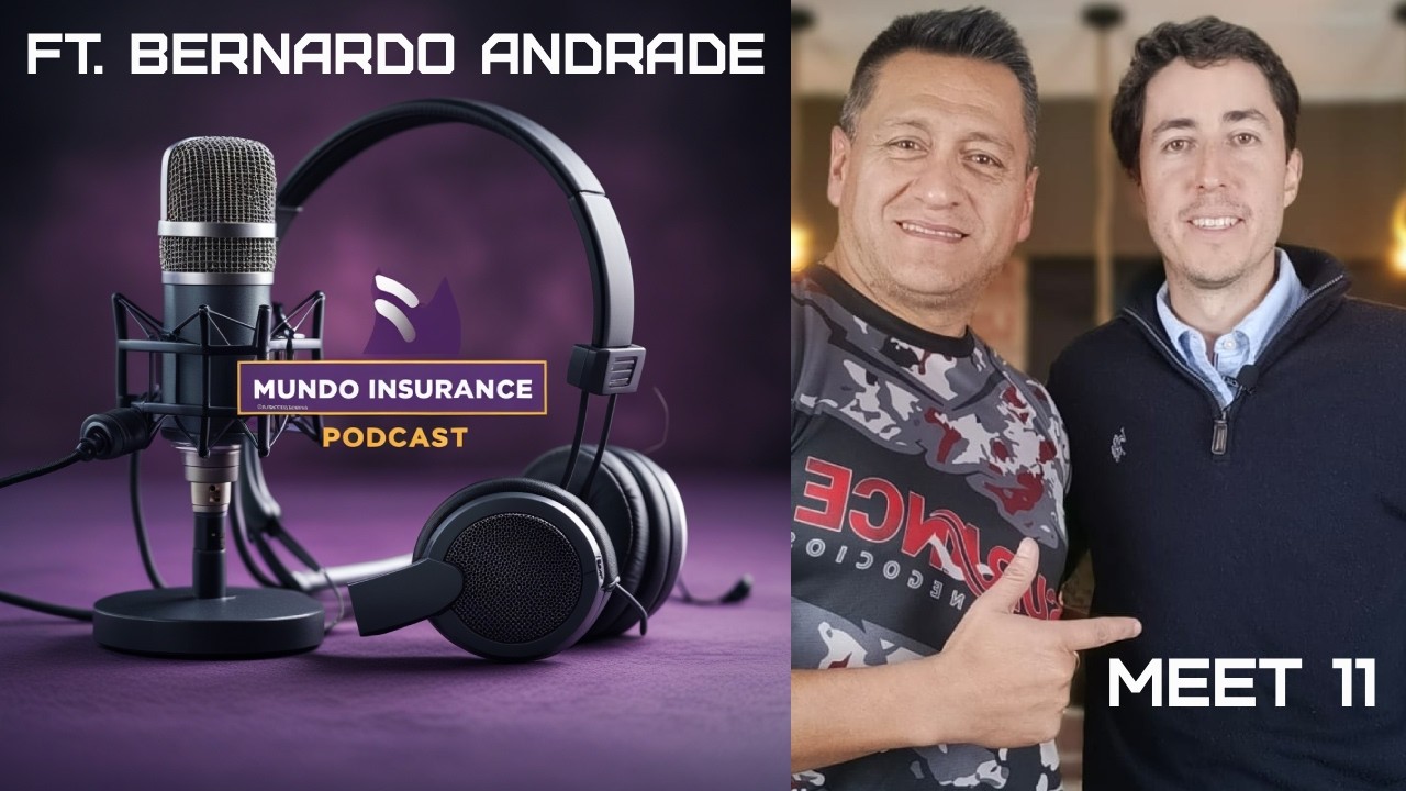 MEET 11: BERNARDO ANDRADE | El marketing en seguros: un desafío necesario para el sector.