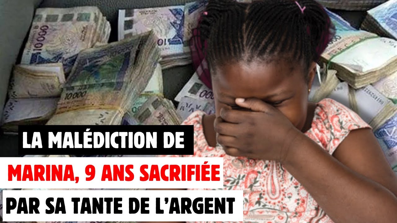 🇧🇯LA MAL&Eacute;DICTION DE MARINA : SON CADAVRE VOMISSAIT DE L&rsquo;ARGENT POUR SA TANTE #ppa