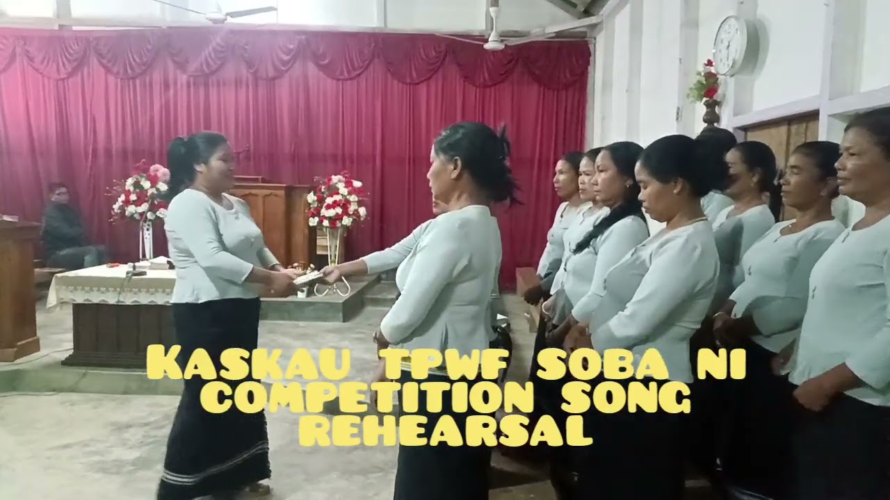 Kaskau presbyterian khathoinai mthoh Mmadoll soba competition song practice mo bai rehearsal khemo