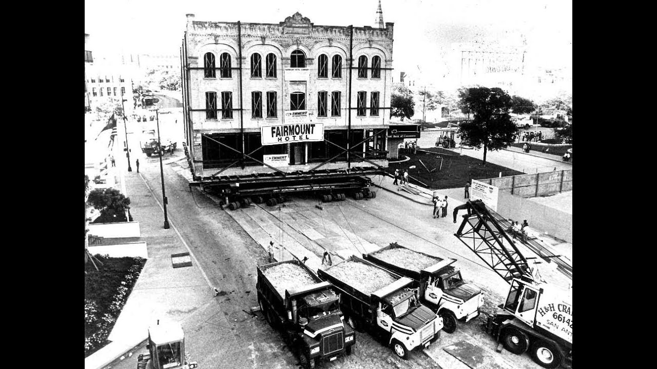 Moving the Fairmount Hotel, San Antonio