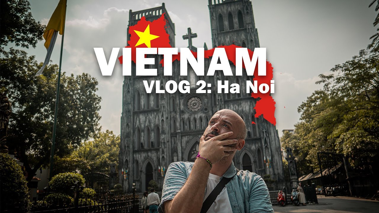 🇻🇳HANOI ist wunderschön | 3 Wochen durch VIETNAM