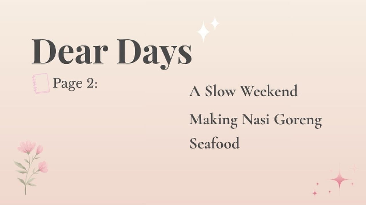 Page 2: Nasi Goreng Seafood on the Weekend