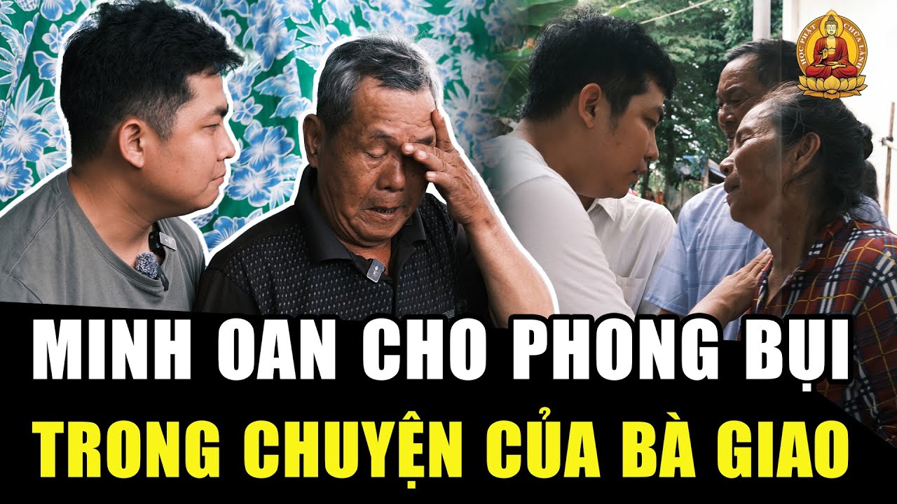Phong bụi bị tố ĐƯA SAI THÔNG TIN về chuyện bà Giao TRỐN CHẠY NGƯỜI CHỒNG suốt 29 năm | HPCL