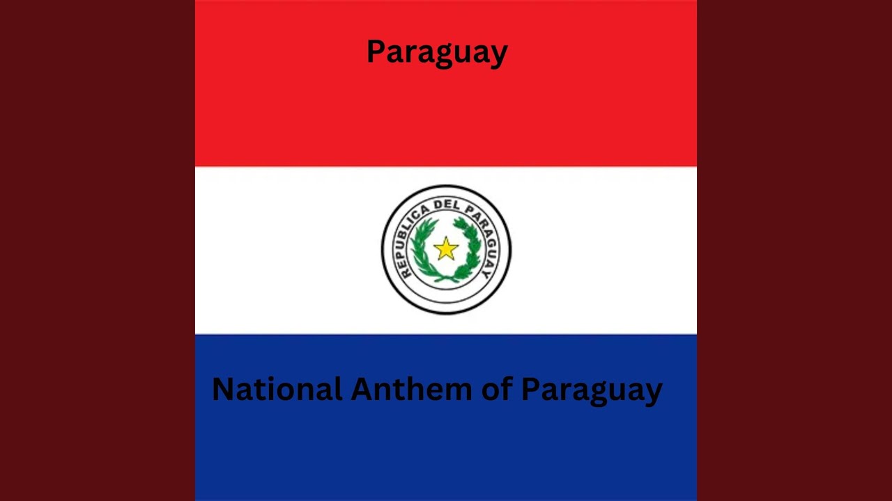 National Anthem of Paraguay