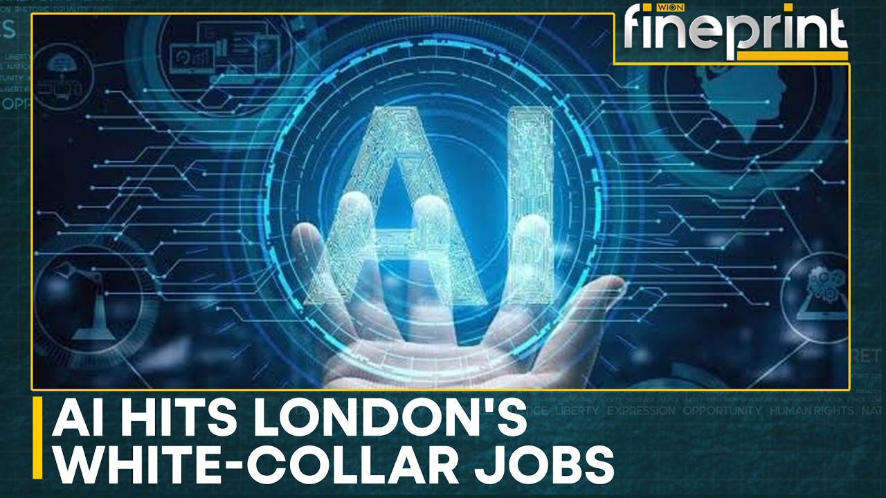 AI Hits London Job Market: White-Collar Hiring Falls as Exposure Rises | WION Fineprint