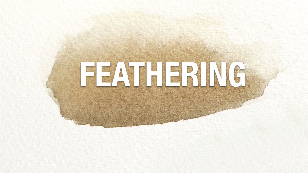 Watercolor Tips: Feathering