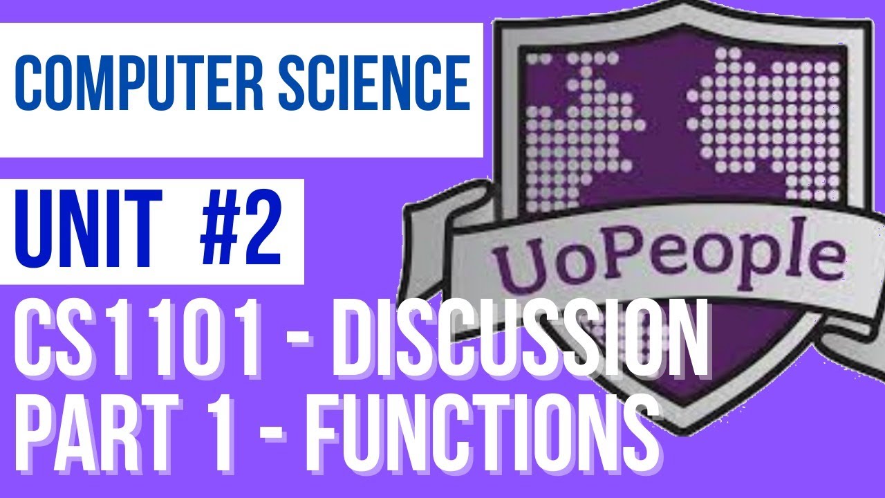 CS1101 Discussion Unit 2 - Part 1