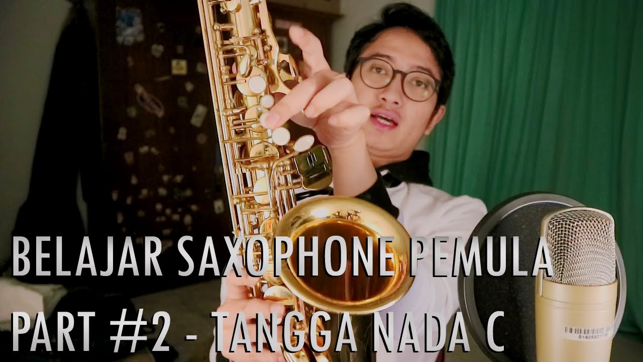 Tangga Nada C Major - Belajar Saxophone Pemula #2
