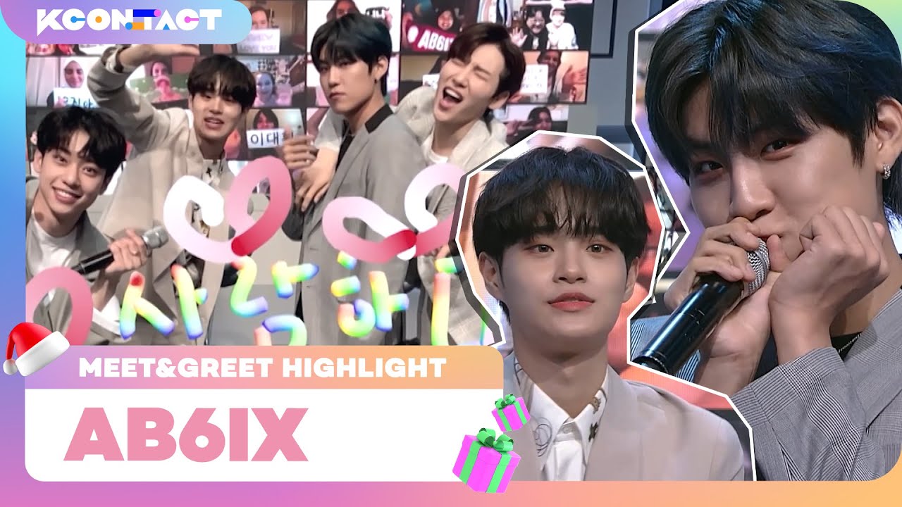 AB6IX (에이비식스) | MEET&GREET HIGHLIGHT | S1 | KCON:TACT SPECIAL WEEKS 🎅