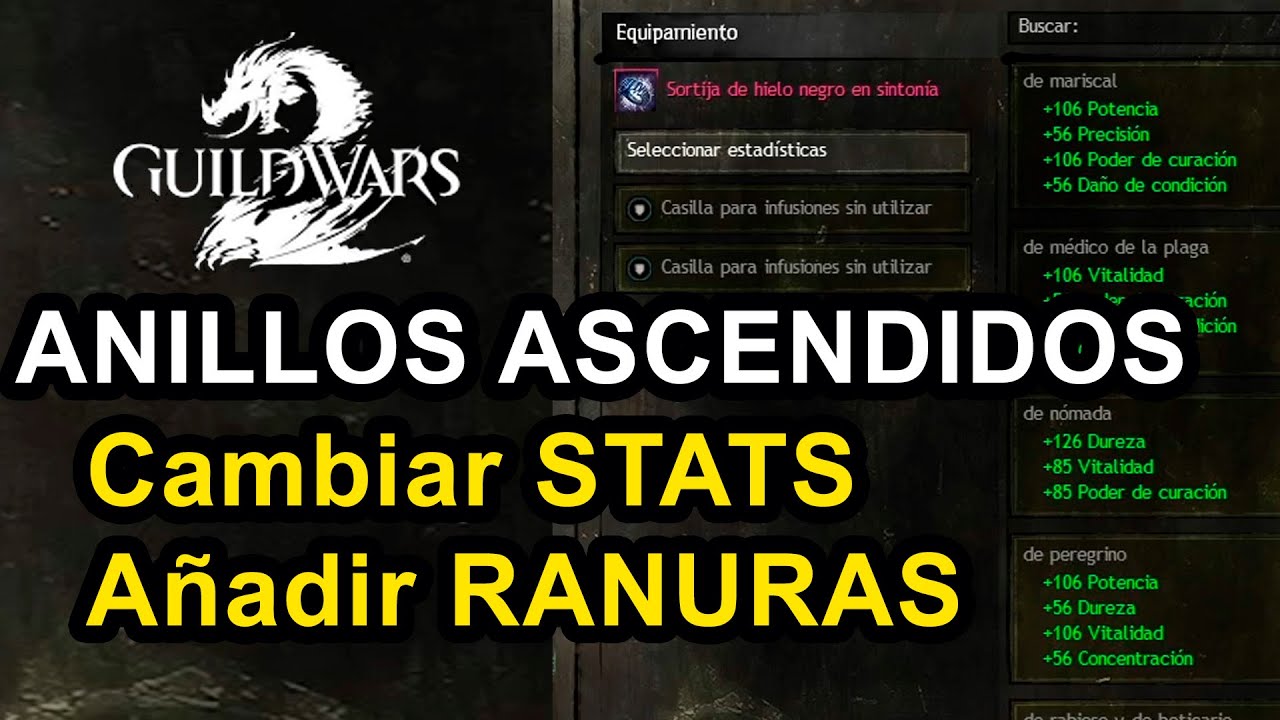 Guild Wars 2: Cambiar estadísticas anillos ascendidos y añadir ranuras extra