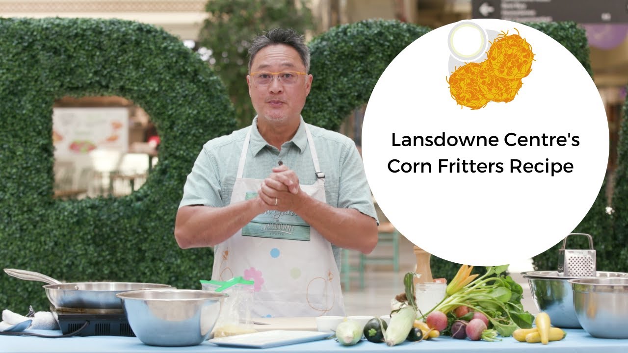 Lansdowne Centre - Corn Fritters Recipe