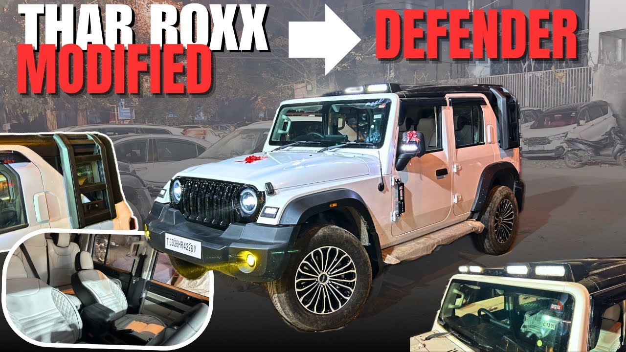 THAR ROXX MODIFIED🔥Defender look🔥Thar Roxx Interior Modified 🔥