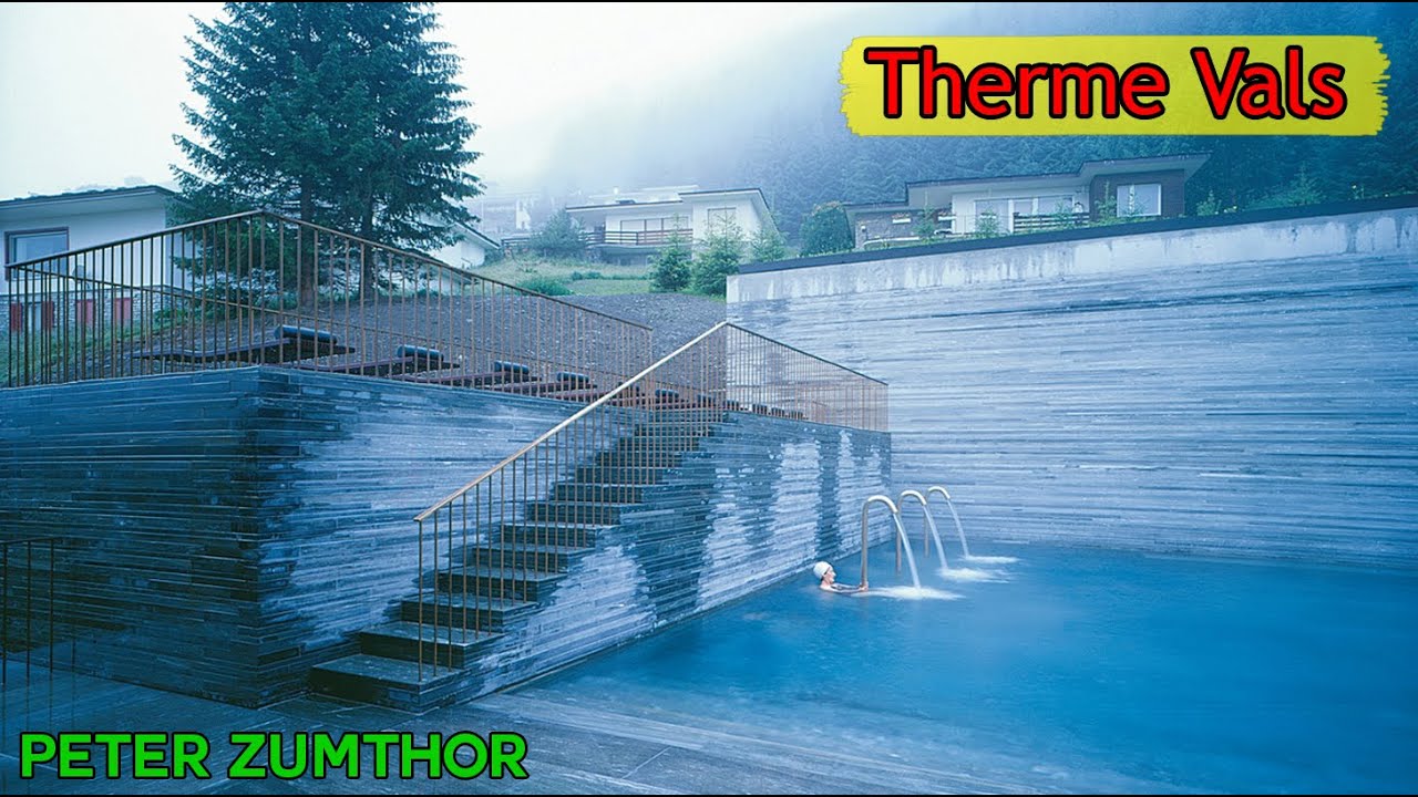 Architectural Paradise: The Unique Experience of Therme Vals by Peter Zumthor