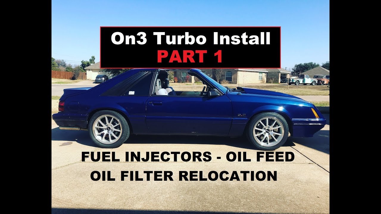 FOXBODY On3 Turbo Install - Part 1 - Fuel and Oil