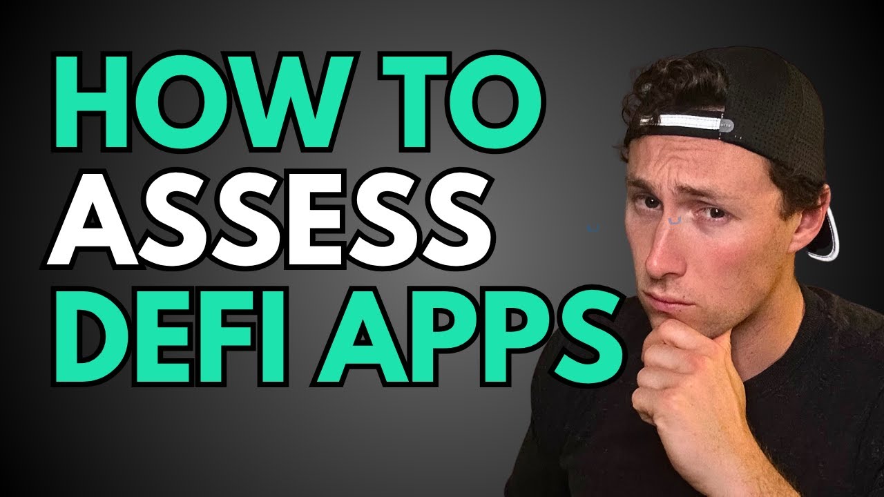 How to Assess DeFi Protocols