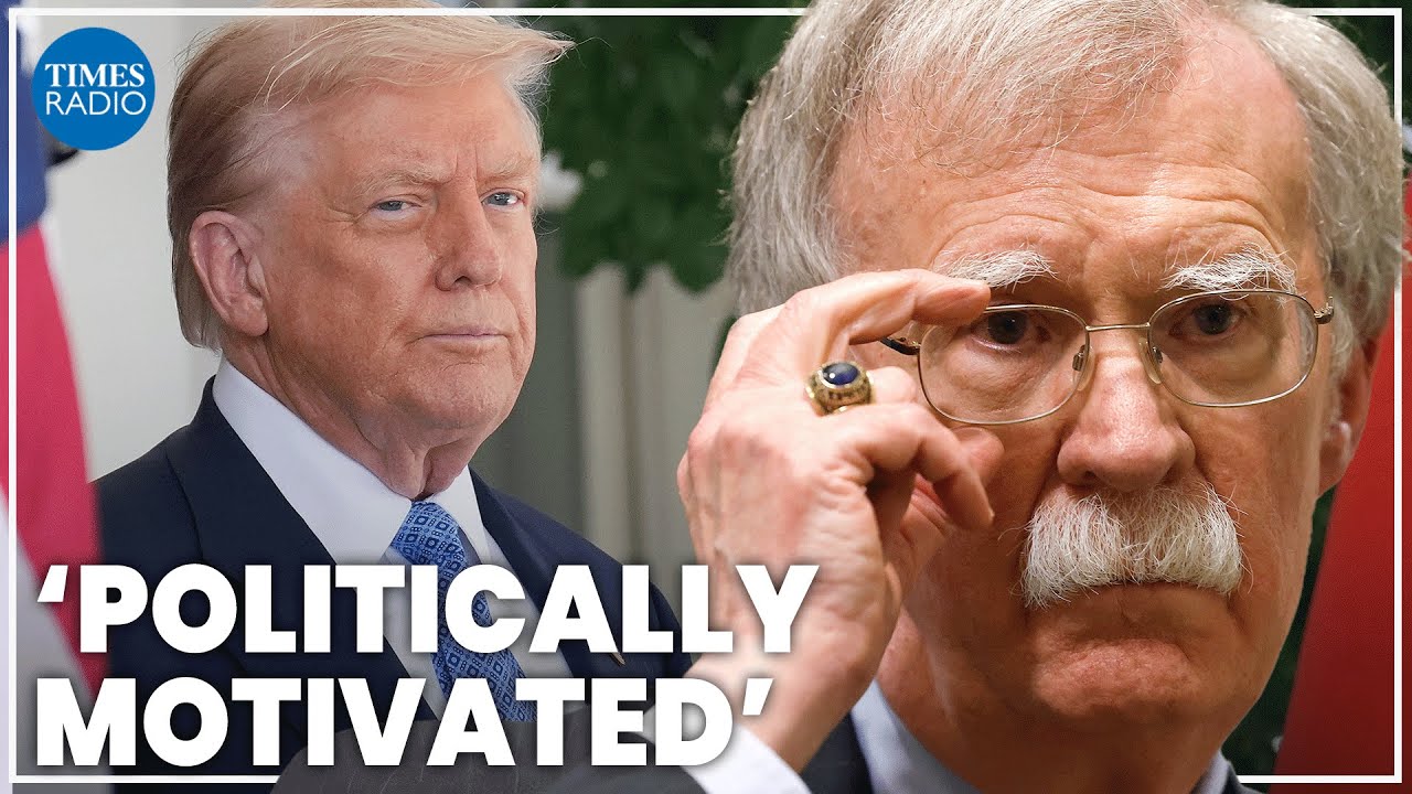 Trump's FBI raid on John Bolton's home 'politically motivated,' say government sources