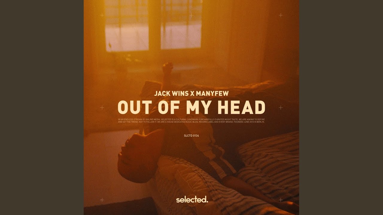 Out of My Head (Extended)