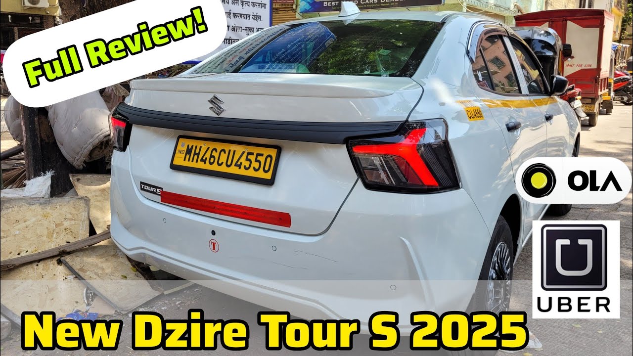 Dzire Tour s 2025 Full Detail Review | First 2025 Dzire Taxi in Mumbai | Ola Uber Car