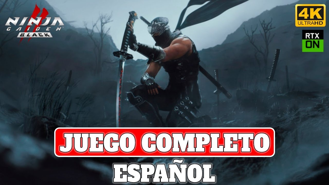 Ninja Gaiden 2 Black (Remake) | Juego Completo en Español (Sub) | PC Ultra RT 4K 60FPS