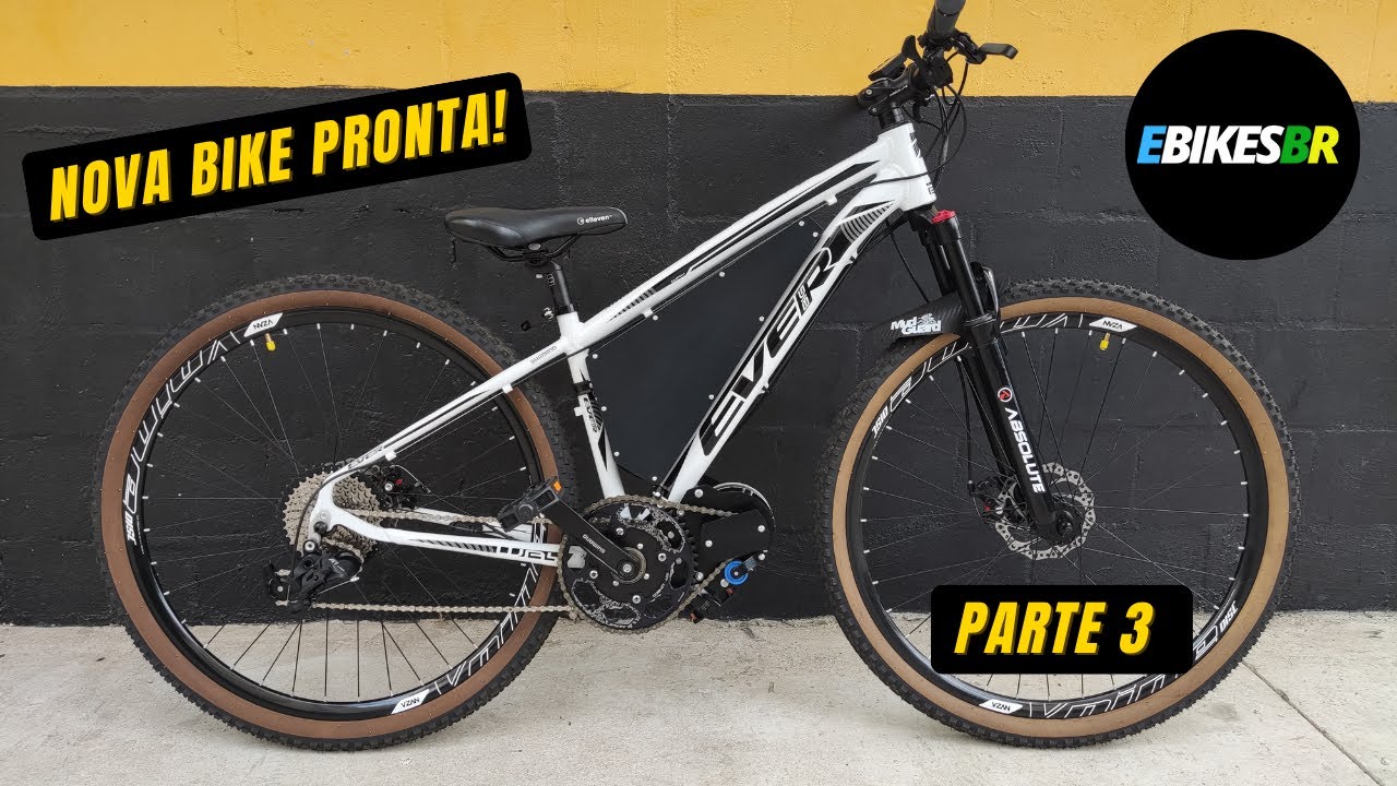 NOVA BIKE DO CANAL PRONTA! PARTE 3