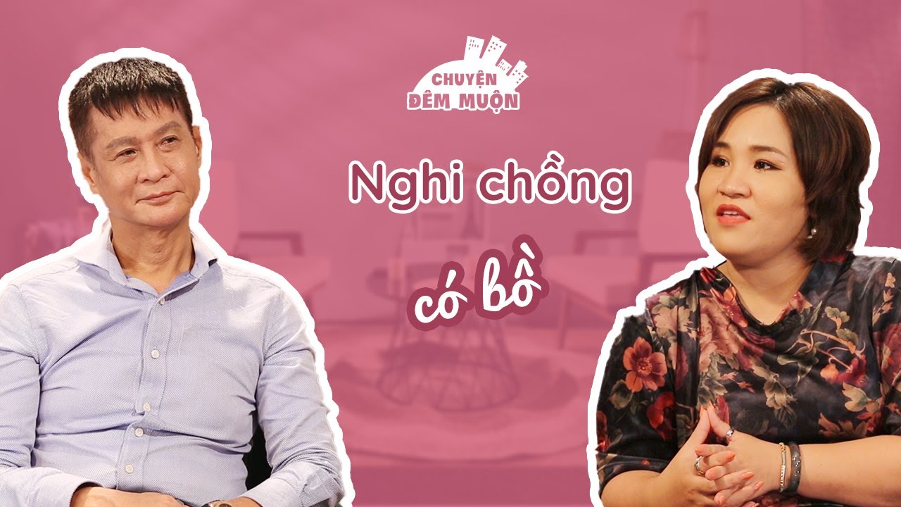 5 Dấu hiệu chứng tỏ chồng có bồ - TS Tô Nhi A | Chuyện Đêm Muộn