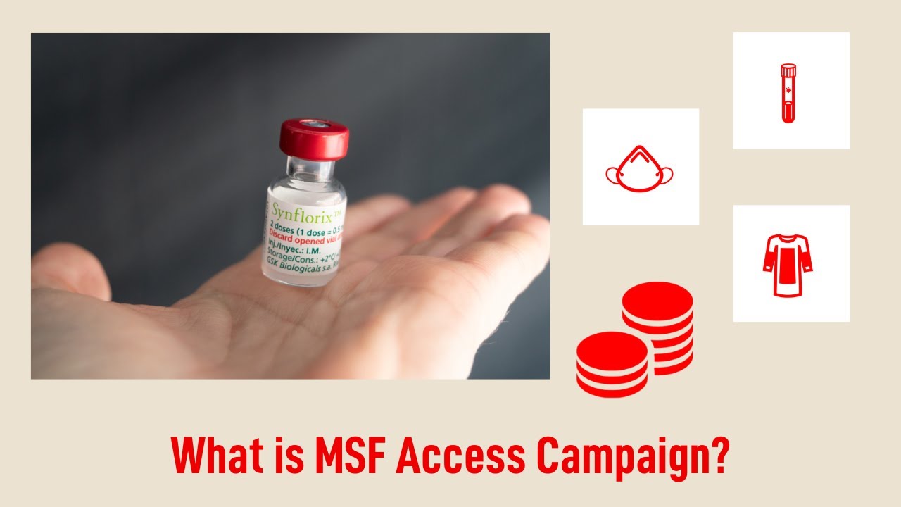 What you should know about Doctors Without Borders: What is MSF Access Campaign?