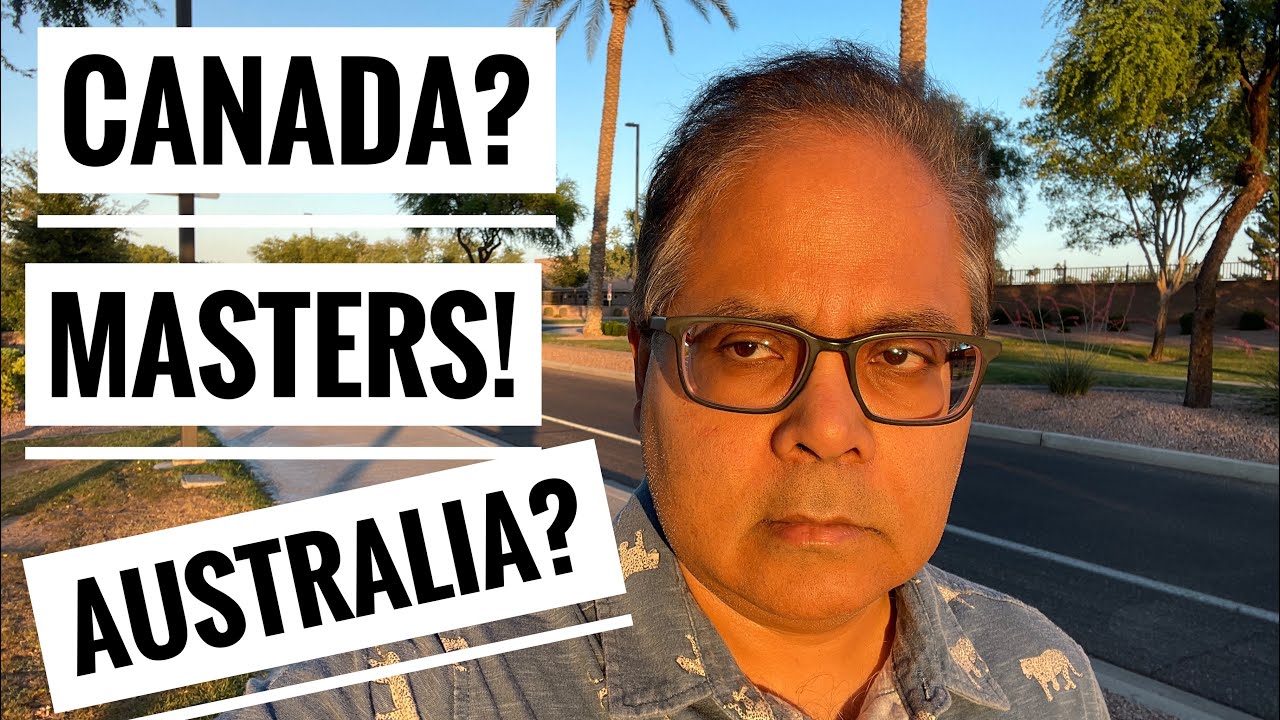 Canada or Australia for Master's Degree?