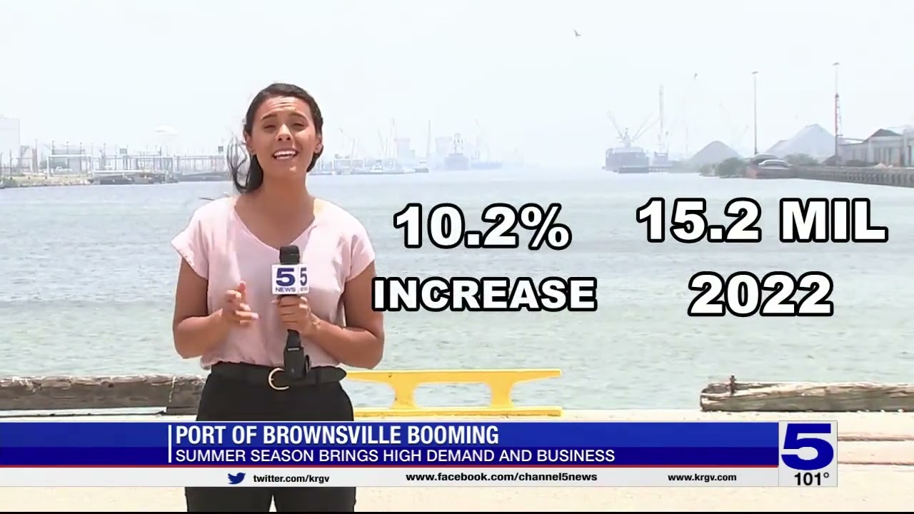 Summer season bringing more business to the Port of Brownsville