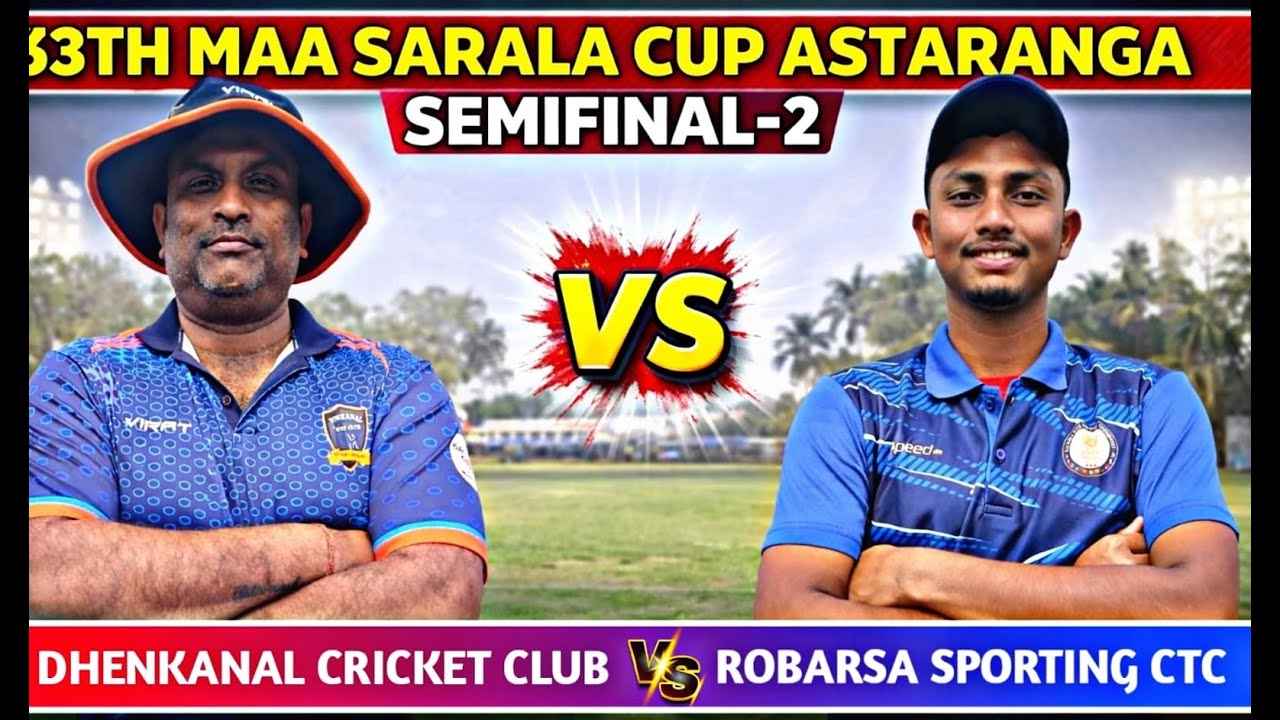Live 🛑: 🏆 (SEMIFINAL-2): 33th SARALA CUP ASTARANGA, PURI: 