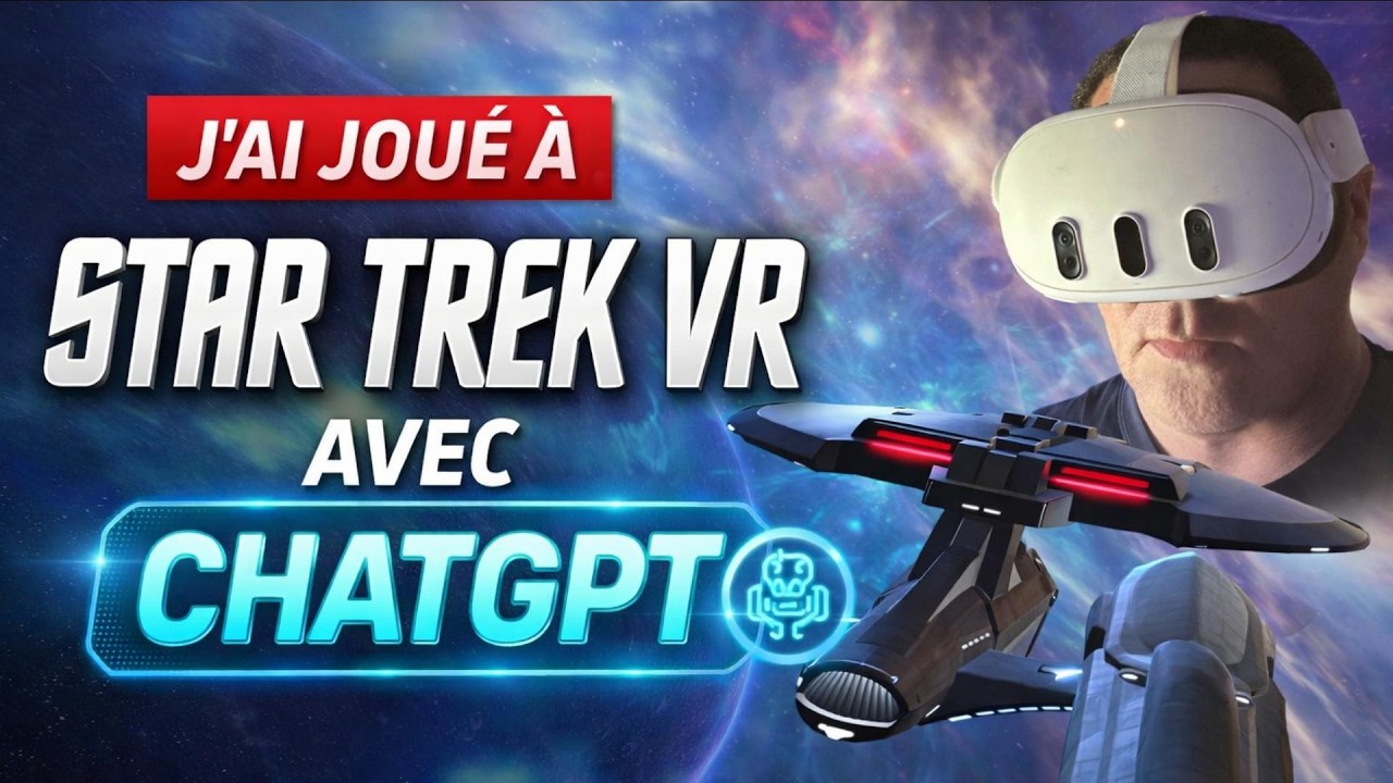 CHATGPT DANS STAR TREK VR