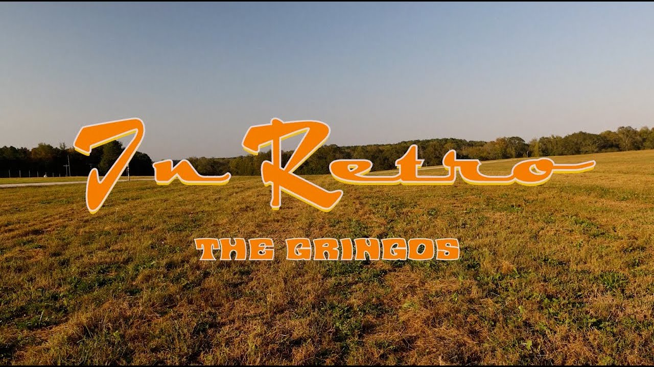 The Gringos - 
