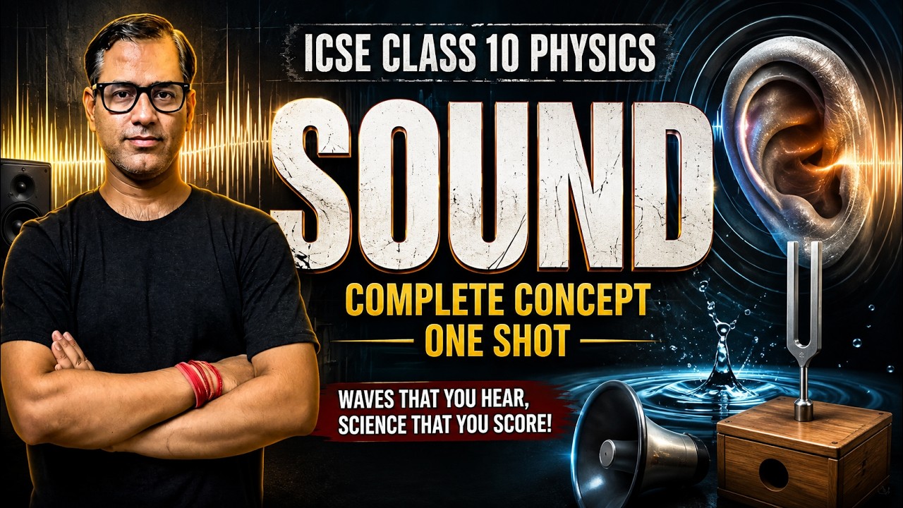 Sound One Shot | ICSE Physics | ICSE Class 10 | @sirtarunrupani | STaR ICSE​