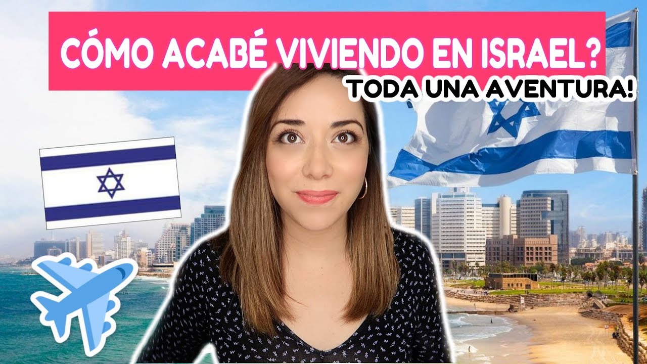 ASÍ DEJÉ MÉXICO PARA VIVIR EN ISRAEL POR AMOR | LA VIDA EN ISRAEL |  Mexicana en Israel