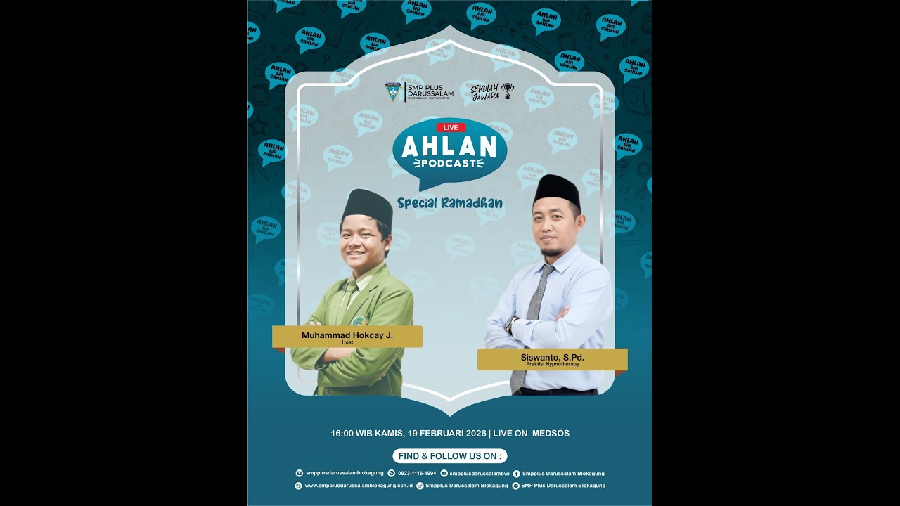 Ahlan Podcast Special Ramadhan,  “Seputar Kesehatan Mental dan Psikologi Santri”.