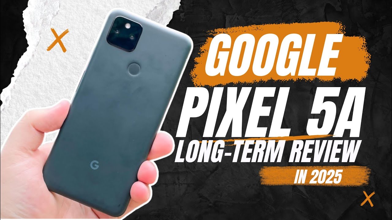 Обзор Google Pixel 5a 2025 года