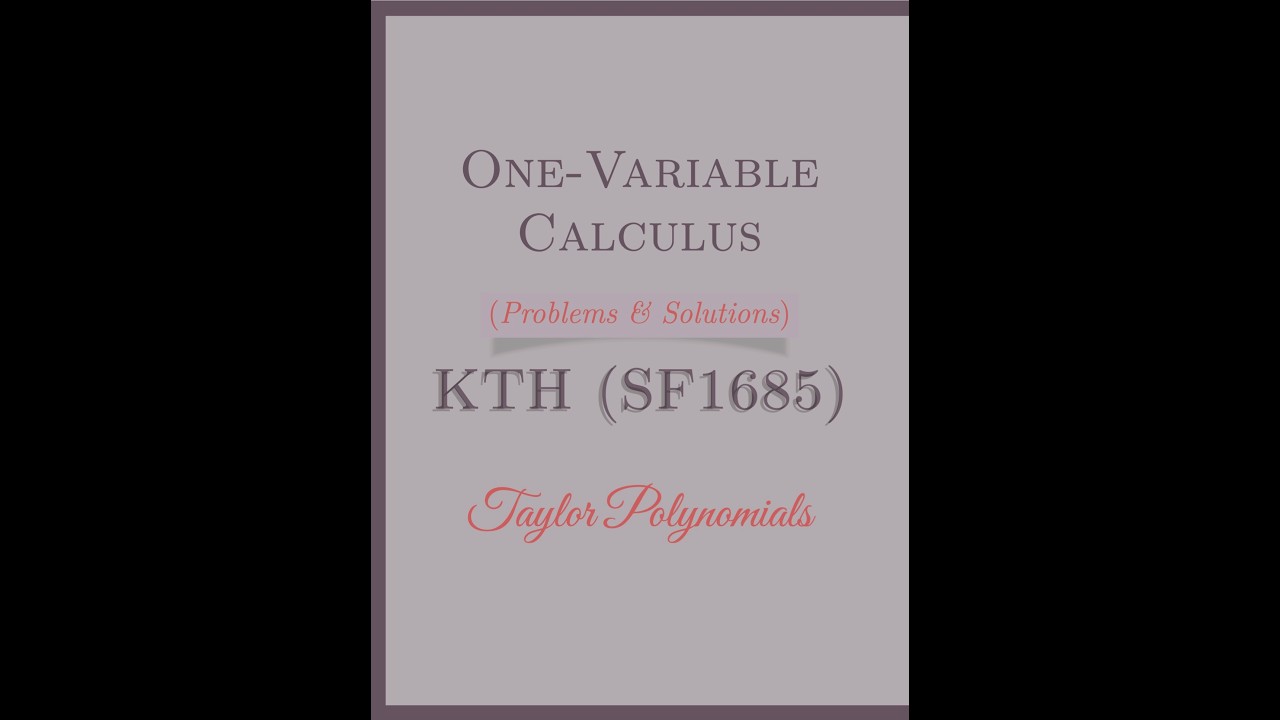One-Variable Calculus (KTH, SF1685),  Taylor Polynomials, Problem 2