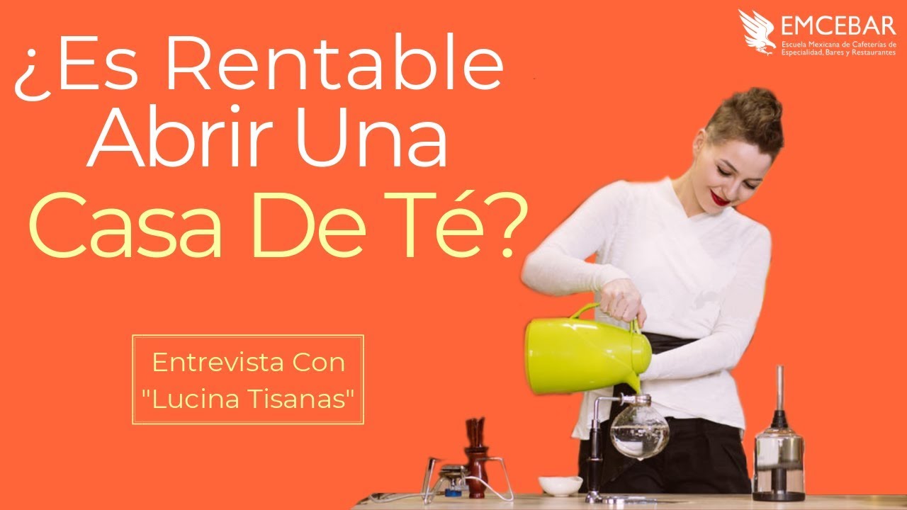 ¿Es Rentable Abrir Una Casa De Té? | Entrevista Con 