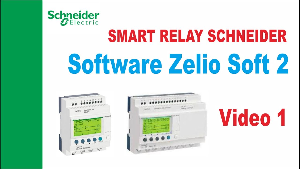 Mengenal Software Zelio Soft 2 Smart Relay Schneider (1/2) | Belajar Otomasi