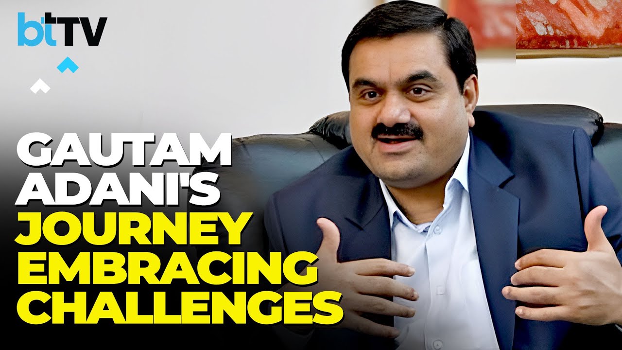 Rising From Falls: Gautam Adani’s Lessons In Resilience And Success