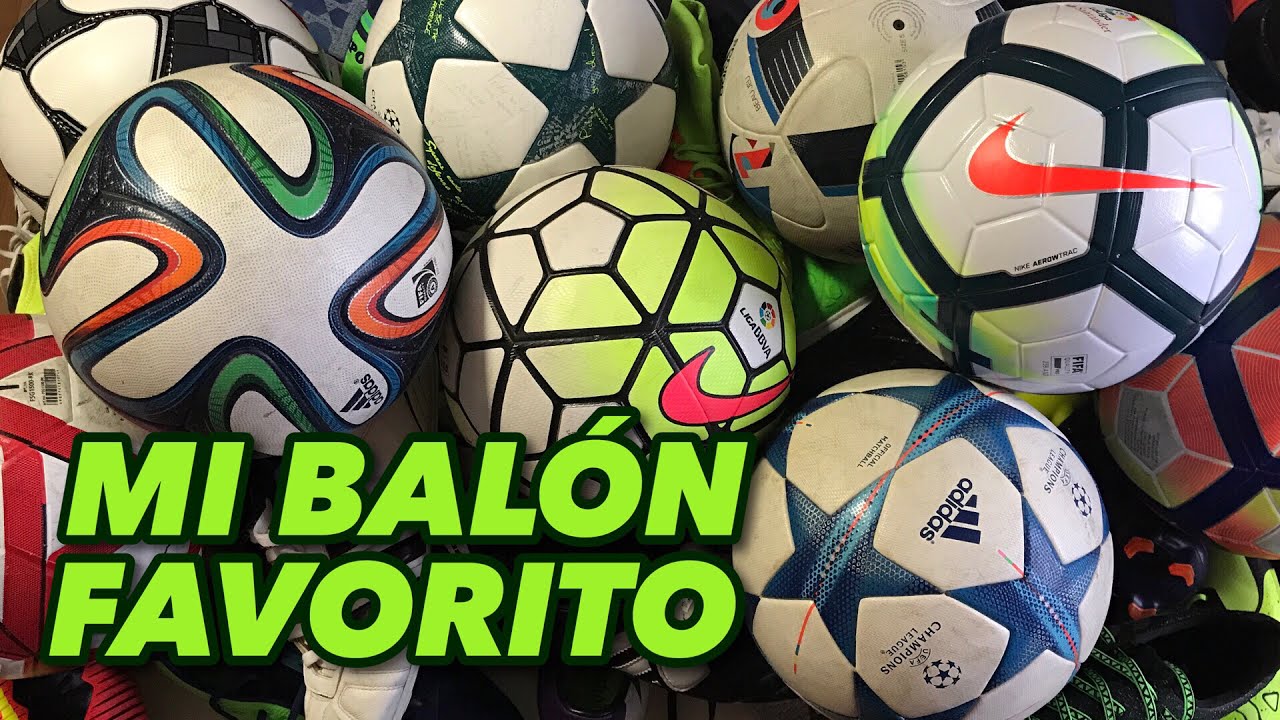 MI BALÓN FAVORITO | EL QUE MÁS ME GUSTA USAR PARA ENTRENAR