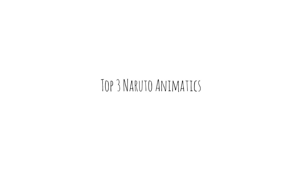 Top 3 Naruto Animatics