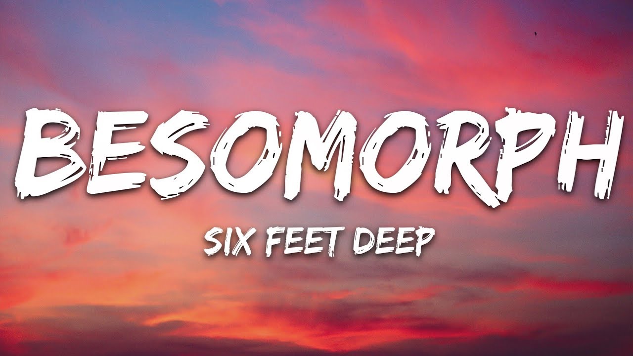 Besomorph - Six Feet Deep (Lyrics) feat. Neoni