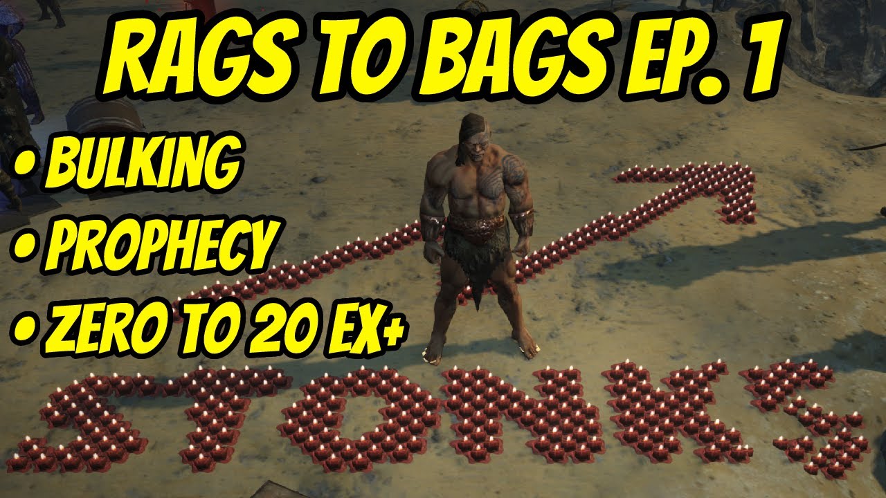 Rags to Bags Ep. 1: The First 20 Exalts